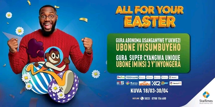 StarTimes yazaniye poromosiyo abakiriya bayo mu bihe bya Pasika