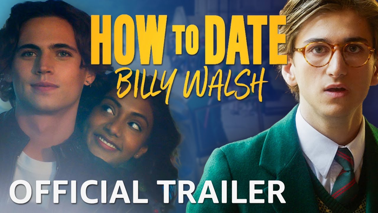 Iminsi ibarirwa ku ntoki! Byinshi kuri filime y’urukundo “ How to date Billy Walsh " ibabaje cyane